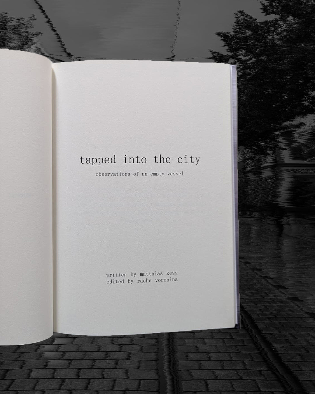 "tapped into the city" - Book